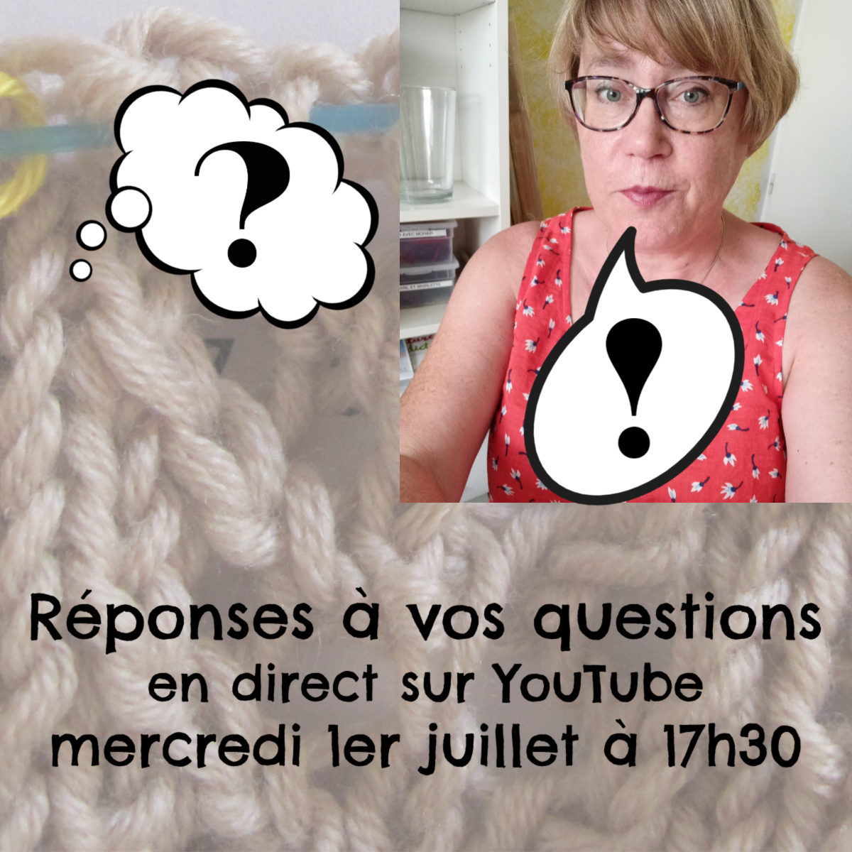 Réponses à vos questions demain 1er juillet sur YouTube Annette