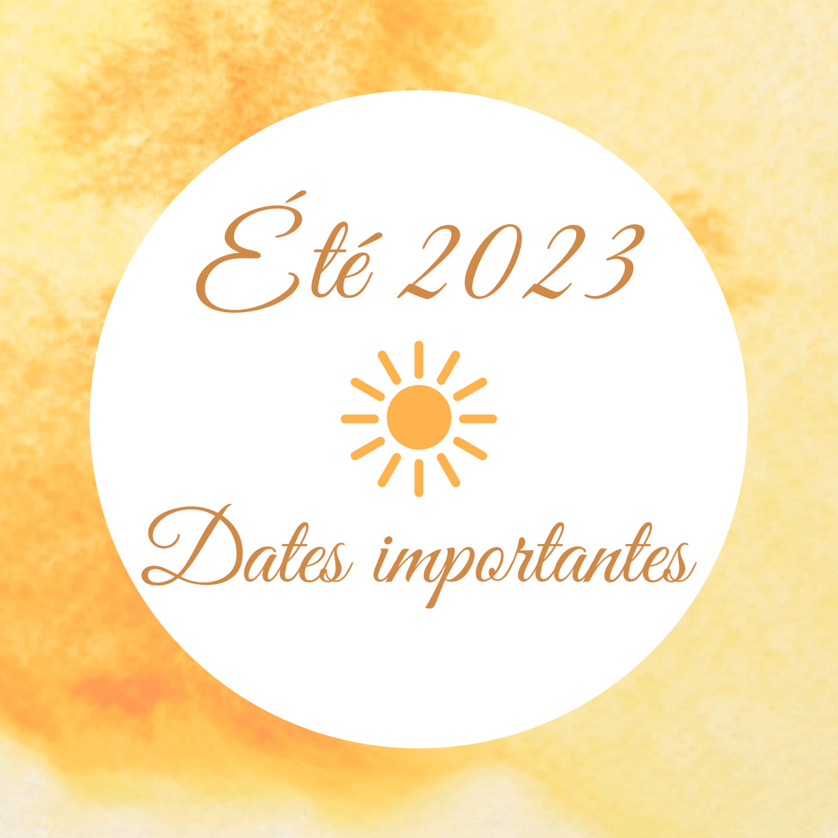 Été 2023 : dates importantes